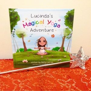 Lucinda’s Magica Yoga Adventure Book with Wand 🪄 Signed by Author